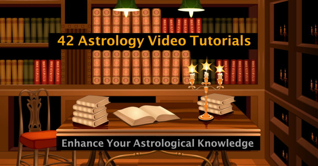 42 Astrology Tutorial Videos